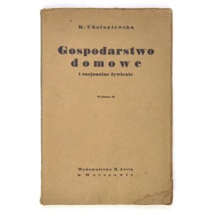 CHOŁONIEWSKA Kamilla - Gospodarstwo domowe i racjonalne żywienie. Podręcznik dla szkół i kursów gospodarczych....