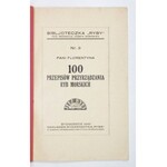 [NIEWIAROWSKA Florentyna] - 100 przepisów przyrządzania ryb morskich. Bydgoszcz 1930. Wyd. Ryba. 16d, s. 55....