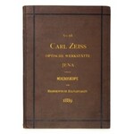 [ZEISS Carl]. Carl Zeiss, Optische Werkstätte, Jena. Mikroskope und mikroskopische Hilsfapparate. [Katalog] No....