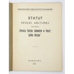 STATUT Spółki Aukcyjnej pod firmą: Pierwsza Fabryka Lokomotyw w Polsce, Spółka Aukcyjna. Warszawa 1930....