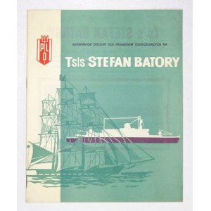 [STEFAN Batory, ts/s]. Informator ogólny dla pasażerów podróżujących na Ts/s Stefan Batory. [Gdynia 197-?]...