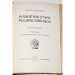 FELDMAN WILHELM - PIŚMIENNICTWO POLSKIE 1880-1904, 1-4 komplet