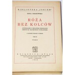 URBANOWSKA ZOFIA - RÓŻA BEZ KOLCÓW. OPOWIADANIE, OSNUTE NA TLE PRZYRODY TATRZAŃSKIEJ, 1-2 komplet.