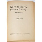 [BOBRZYŃSKI MICHAŁ] - WSKRZESZENIE PAŃSTWA POLSKIEGO, 1-2 komplet w 1 wol.