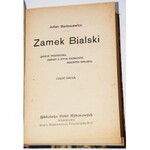 BARTOSZEWICZ JULIAN - ZAMEK BIALSKI, 1-2 komplet