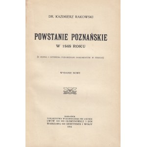 RAKOWSKI KAZIMIERZ - POWSTANIE POZNAŃSKIE W 1848 ROKU.