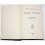 POTOCKI WACŁAW Z POTOKA - OGRÓD FRASZEK, 1-2 komplet. Wydanie zupełne Aleksandra Brucknera.