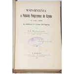 SMOCZYŃSKI WINCENTY - WSPOMNIENIA O POLSKIEJ PIELGRZYMCE DO RZYMU W ROKU 1888 NA JUBILEUSZ J. Ś. LEONA XIII PAPIEŻA.