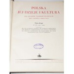 POLSKA JEJ DZIEJE I KULTURA. Od czasów najdawniejszych do chwili obecnej, 1-3 komplet.