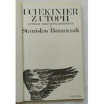 Barańczak Stanisław • Uciekinier z utopii. O poezji Zbigniewa Herberta