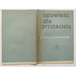 Poświatowska Halina • Opowieść dla przyjaciela