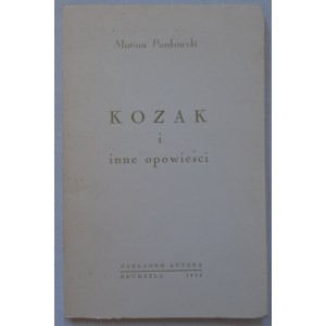 Pankowski Marian • Kozak i inne opowieści [dedykacja autorska]