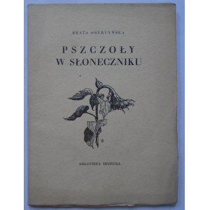 Obertyńska Beata • Pszczoły w słoneczniku [Lela Pawlikowska]