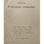 Trypućko Józef • Język Władysława Syrokomli [dedykacja autorska]