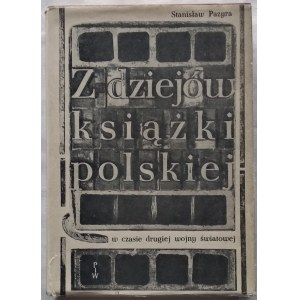 Pazyra Stanisław • Z dziejów książki polskiej w czasie drugiej wojny światowej
