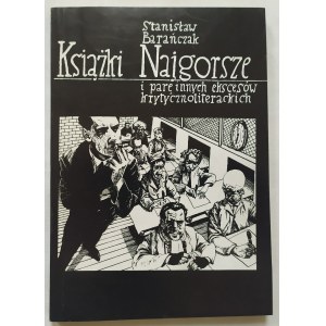 Barańczak Stanisław • Książki najgorsze i parę innych ekscesów krytycznoliterackich