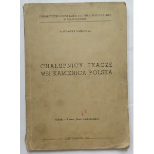 Radłowski Aleksander • Chałupnicy-tkacze wsi Kamienica Polska [dedykacja autorska]