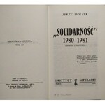 Holzer Jerzy • Solidarność 1980-1981. Geneza i historia