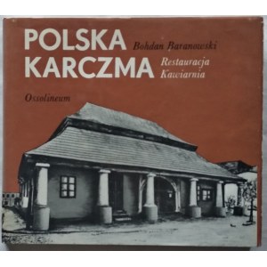 Baranowski Bohdan • Polska karczma, restauracja, kawiarnia