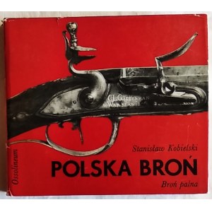 Kobielski Stanisław • Polska broń. Broń palna