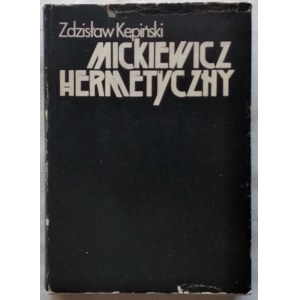 Kępiński Zdzisław • Mickiewicz hermetyczny