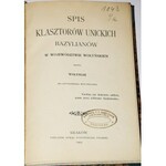 [GIŻYCKI JAN MAREK ANTONI] WOŁYNIAK - SPIS KLASZTORÓW UNICKICH BAZYLIANÓW W WOJEWÓDZTWIE WOŁYŃSKEM, 1905