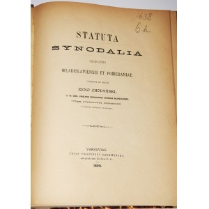 CHODYŃSKI ZENO[N] - STATUTA SYNODALIA DIOECESIS WLADISLAVIENSIS ET POMERANIAE, 1890
