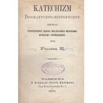 POLKOWSKI IGNACY - LEON XIII. + FELIKSA EGER - KATECHIZM DOGMATYCZNO-HISTORYCZNY