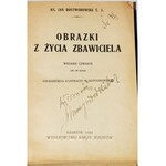 ROSTWOROWSKI JAN - OBRAZKI Z ŻYCIA ZBAWICIELA, 1929