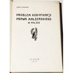 JAGLARZ JERZY - PROBLEM KODYFIKACJI PRAWA MAŁŻEŃSKIEGO W POLSCE, 1934