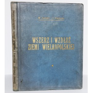 ZIEMSKI M.; PIECHOCKI T. - WSZERZ I WZDŁUŻ ZIEMI WIELKOPOLSKIEJ