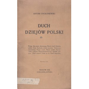CHOŁONIEWSKI ANTONI - DUCH DZIEJÓW POLSKI, 1918