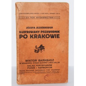 JEZIERSKI JÓZEF - ILUSTROWANY PRZEWODNIK PO KRAKOWIE, 1915