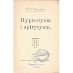 TACZAK TEODOR - HYPNOTYZM I SPIRYTYZM, 1909