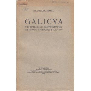 TOKARZ WACŁAW - GALICYA. W POCZĄTKACH ERY JÓZEFIŃSKIEJ...1909