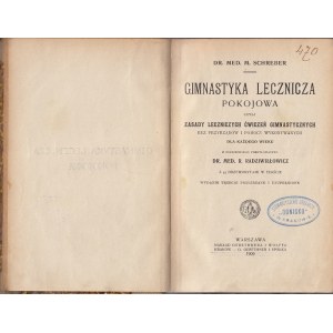 SCHREBER M. - GIMNASTYKA LECZNICZA POKOJOWA, 1909