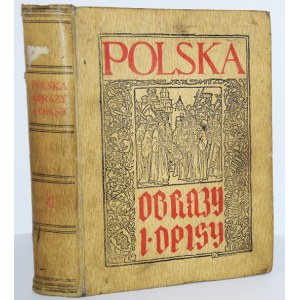 POLSKA OBRAZY I OPISY, TOM II, 1909