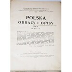 POLSKA OBRAZY I OPISY, TOM II, 1909