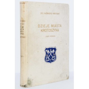 KROTOSKI KAZIMIERZ - DZIEJE MIASTA KROTOSZYNA, 1930