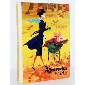 TRAVERS P. L. - AGNIESZKA W PARKU (Mary Poppins) WYD.1, ilustr. M. Orłowska-Gabryś