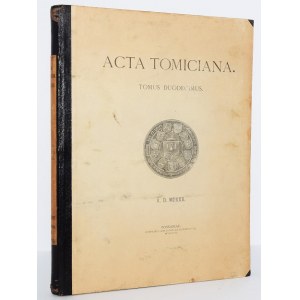 ACTA TOMICIANA. Tomus duodecimus epistolarum, legationum...1906