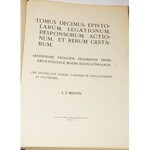 ACTA TOMICIANA. Tomus decimus epistolarum, legationum...1899