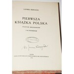 BERNACKI LUDWIK - PIERWSZA KSIĄŻKA POLSKA. STUDYUM...1918