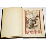 RZEWUSKI ADAM - ZE STRZELBĄ NA RAMIENIU. OPOWIADANIA MYŚLIWSKIE, 1929