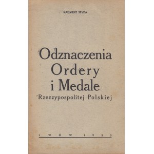 SEYDA KAZIMIERZ - ODZNACZENIA. ORDERY I MEDALE RZECZYPOSPOLITEJ POLSKIEJ, 1935