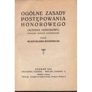 BOZIEWICZ WŁADYSŁAW - OGÓLNE ZASADY POSTĘPOWANIA HONOROWEGO (KODEKS HONOROWY), 1932