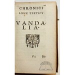 CHYTRAEUS Dawid, Chronicon Saxoniae et vicini orbis Arctoj. Ab anno Christi 1500. usque ad 1524 cum indice.(dwa