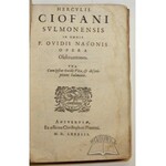 CIOFANI Hercules Sulmonensis, In omnia P. Ovidii Nasonis Opera observationes.