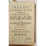 GRYMOSZ Marcin Bogumił (Teofil), Szczere samego Pana Boga w swiętey pustyni szukanie abo kilkoro kollekcyi Na dziesięc dni rozporządzonych.
