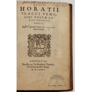HORATIUS Flaccus, Quinti Horatii Flacci Venusini poetae lirici Poemata omnia.